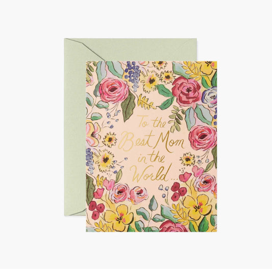 Rifle Paper Co. "To the Best Mom in the World..." Card