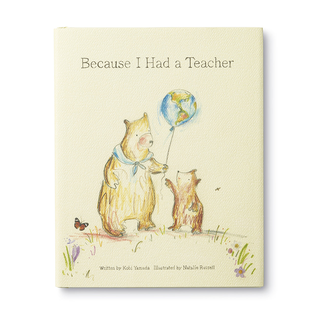 "Because I Had a Teacher" Book