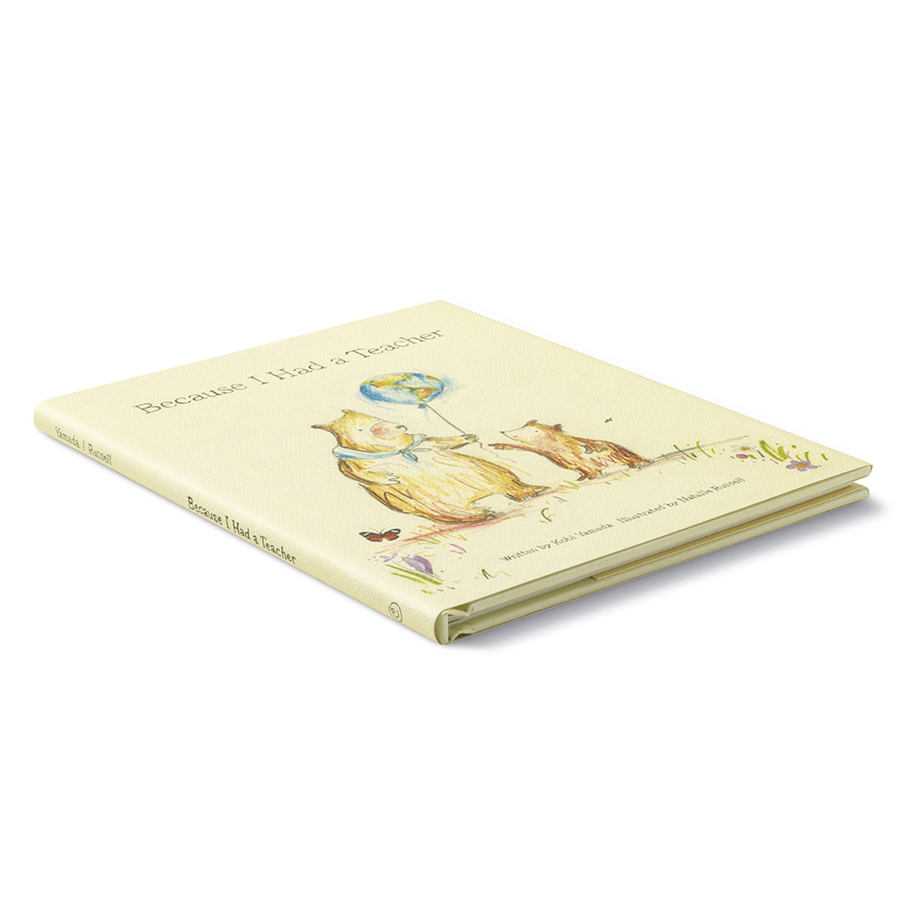 "Because I Had a Teacher" Book