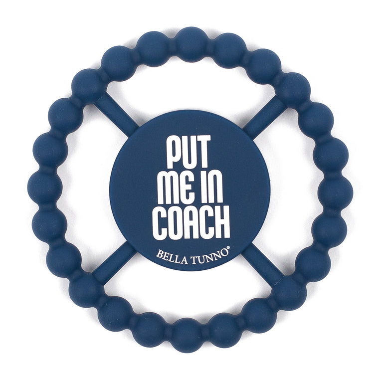 Bella Tunno "Put Me In Coach" Happy Teether