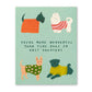 Compendium "You're More Wonderful Than Tiny Dogs in Knit Sweaters" Card