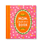 “Mom, I Made You a Book” Book