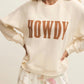 Z Supply Howdy Sweatshirt-Vanilla Ice