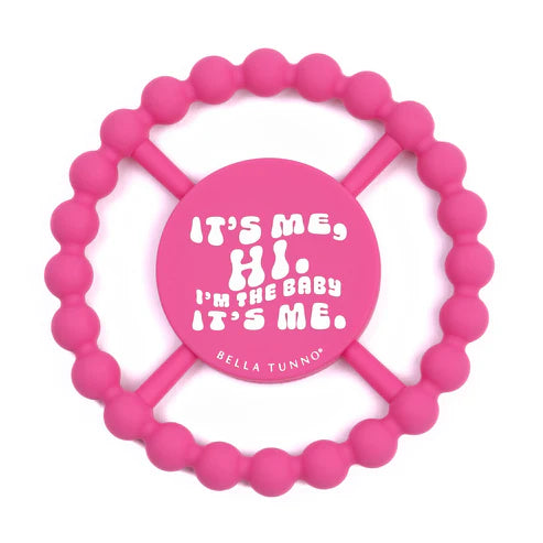 Bella Tunno "It's Me, Hi, I'm the Baby, It's Me" Teether