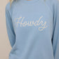 Z Supply Howdy Sweatshirt-Coastal Blue