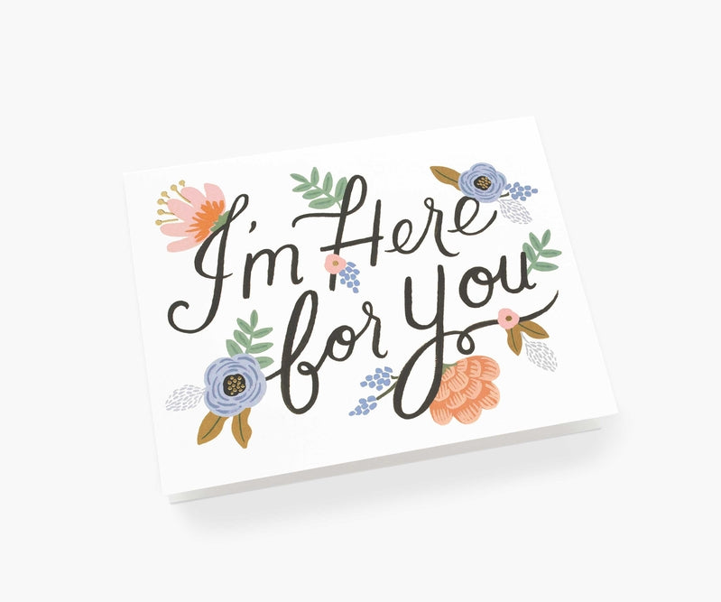 Rifle Paper Co. "I'm Here for You" Card