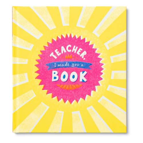 “Teacher, I Made You a Book” Book