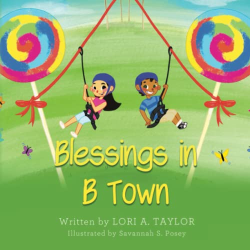 "Blessings in B Town" Book by Lori A. Taylor