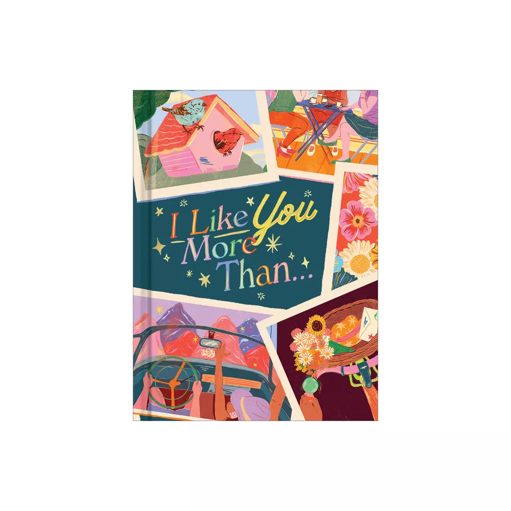 “I Like You More Than….” Book