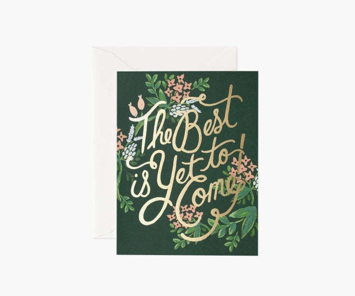 Rifle Paper Co. "The Best is Yet to Come" Card